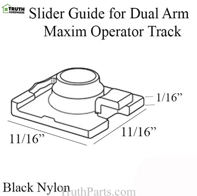 Truth - slider guide for dual arm MAXIM operator