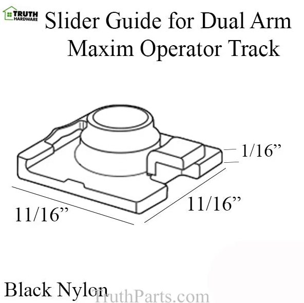 Truth - slider guide for dual arm MAXIM operator